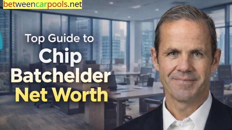 Chip Batchelder Net Worth